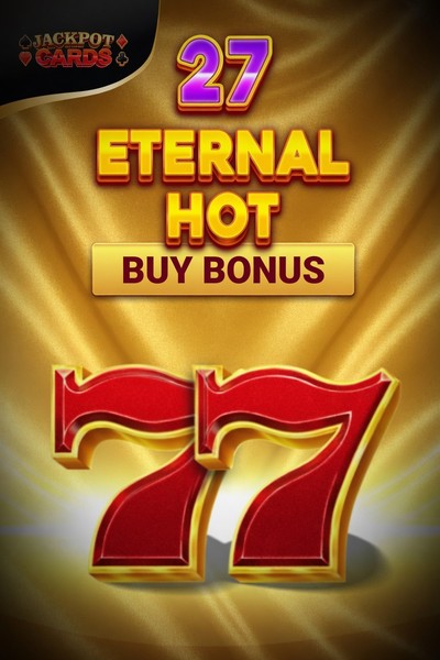 27 Eternal Hot Buy Bonus slot at Betwest Casino