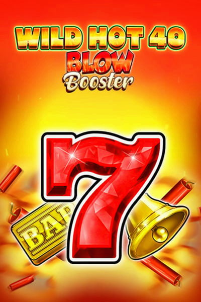 Wild Hot 40 Blow Booster game at Betwest Casino